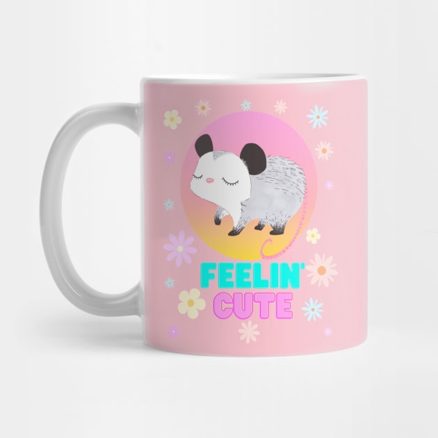 Feelin' Cute Possum by Danderwen Press